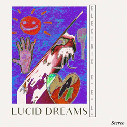 Electric E.E.L. - Lucid Dreams (2025)