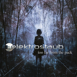 Elektrostaub - Too Far From The Pack EP (2025)