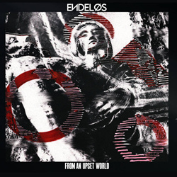 Endeløs - From An Upset World (2025)