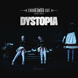 Error Enter Exit - Dystopia (2025)