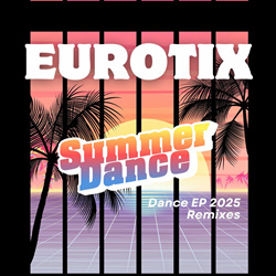 Eurotix - Eurotix Summer Dance (EP) (2025)