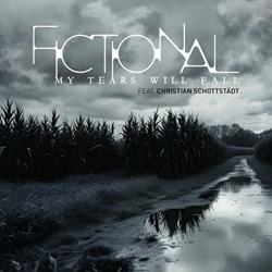 Fictional feat. Christian Schottstädt - My Tears Will Fall (Single) (2025)