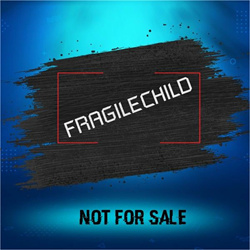 FragileChild - Not for Sale EP (2025)