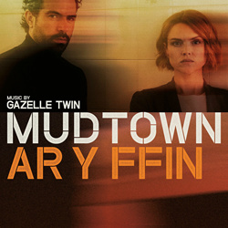 Gazelle Twin - Mudtown (Ar y Ffin) (Original Score) (2025)