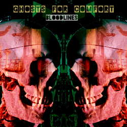 Ghosts For Comfort - Bloodlines (EP) (2025)