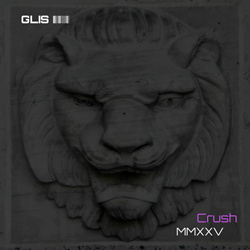 Glis - Crush (2025 mix) (2025)