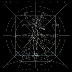 Gris Futuro - Nowadaze (2025)