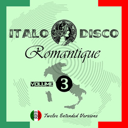 VA - Italo Disco Romantique, Vol. 3 (2025)