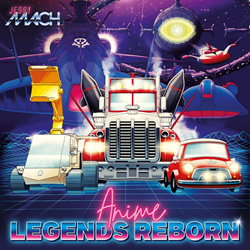 Jessy Mach - Anime Legends Reborn (2025)