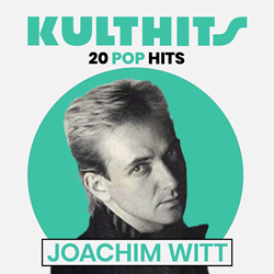 Joachim Witt - Kulthits: Joachim Witt - 20 Pop Hits (2025)