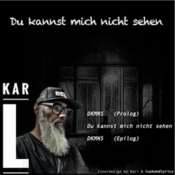 Karl - Du kannst mich nicht sehen (Single) (2025)