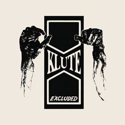 Klutæ - Excluded (Reissue) (2025)