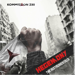 Kommission Z80 - Hegemony (The instrumentals) (2025)