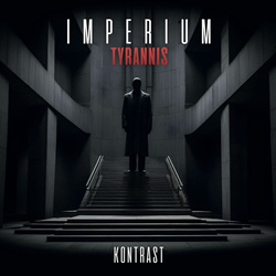 Kontrast - Imperium Tyrannis (2025)