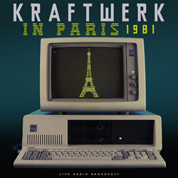 Kraftwerk - In Paris 1981 (Live) (2025)