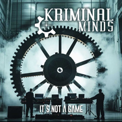 Kriminal Minds - It's Not A Game (Single) (2025)