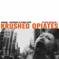 Krushed Opiates - Sinking Featuring Leæther Strip (Single) (2025)