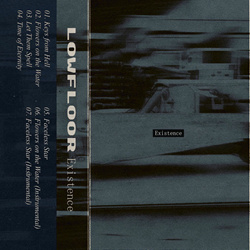 LOWFLOOR - Existence (2025)
