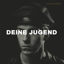 La Nuit Electrique - Deine Jugend (Single) (2025)