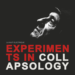 La Nuit Electrique - Experiments in Collapsology (2025)