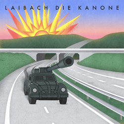 Laibach feat. Bijelo Dugme - Die Kanone (Single) (2025)