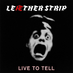 Leæther Strip - Live To Tell (Single) (2025)