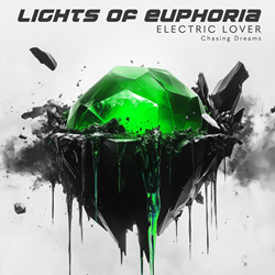 Lights of Euphoria - Electric Lover / Chasing Dreams (Single) (2025)