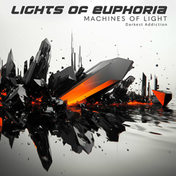 Lights of Euphoria - Machines of Light / Darkest Adiction (Single) (2025)