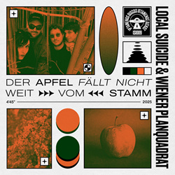 Local Suicide, Wiener Planquadrat - Der Apfel Fällt Nicht Weit Vom Stamm (Single) (2025)