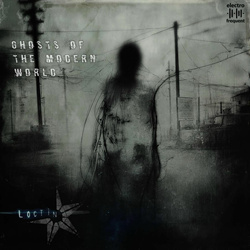 Loct In - Ghosts of the Modern World (2025)