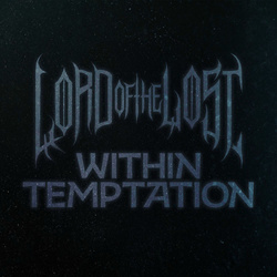 Lord Of The Lost & Within Temptation - Light Can Only Shine In The Darkness (Single) (2025)