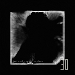 Lowsunday - Low Sunday Ghost Machine (2025 remaster) (2025)