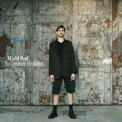 Madd Rod - In Constant Evolution (2025)