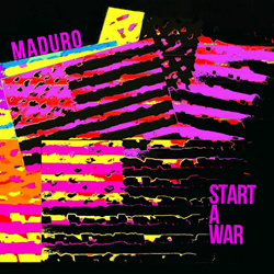 Maduro - Start A War (Single) (2025)