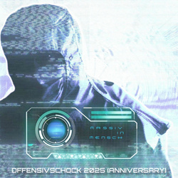 Massiv in Mensch - Offensivschock 2025 (Anniversary) (EP) (2025)