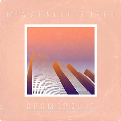 Miami Nights 1984 - Cosmopolis (2025)