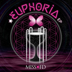 Miss FD - Euphoria - EP (2025)