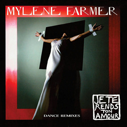 Mylène Farmer - Je te rends ton amour (Dance Remixes) (2025)