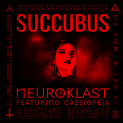 Neuroklast feat. Cassiopeja - Succubus (Single) (2025)