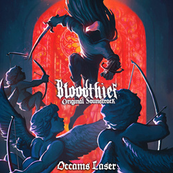 Occams Laser - Bloodthief Original Soundtrack (2025)