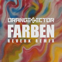 Orange Sector - Farben (Reverk Remix) (2025)