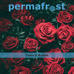 Permafrost - Tears & Bullets (EP) (2025)