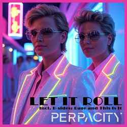 Perpacity - Let It Roll (EP) (2025)