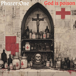 Phaser:One - God is poison (Single) (2025)
