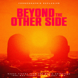 Pornographie Exclusive - Beyond The Other Side (EP) (2025)