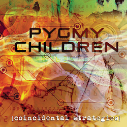 Pygmy Children - Coincidental Strategies (2025)