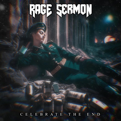 Rage Sermon - Celebrate The End (EP) (2025)