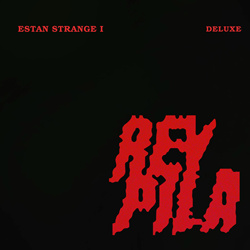 Rey Pila - ESTAN STRANGE I (Deluxe) (2025)