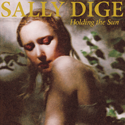 Sally Dige - Holding the Sun (2025)