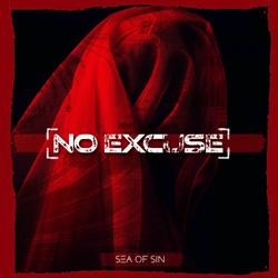 Sea of Sin - No Excuse (Single) (2025)